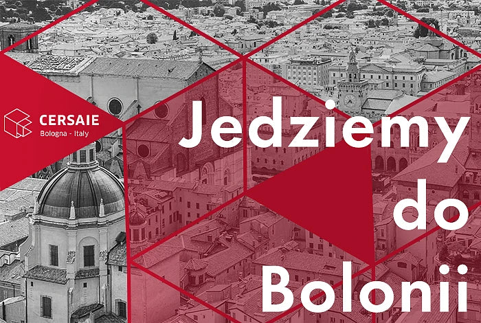 Jedziemy do Bolonii! Przed nami Targi Cersaie