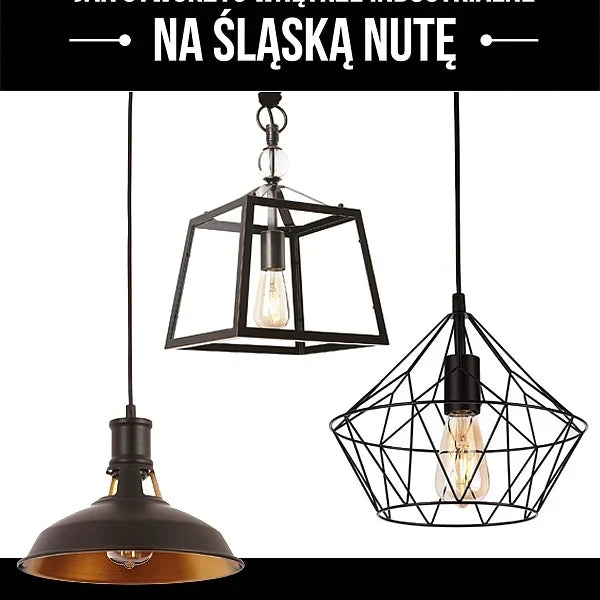 Jak stworzyć wnętrze industrialne na śląską nutę?